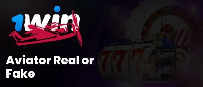 1Win aviator real or fake